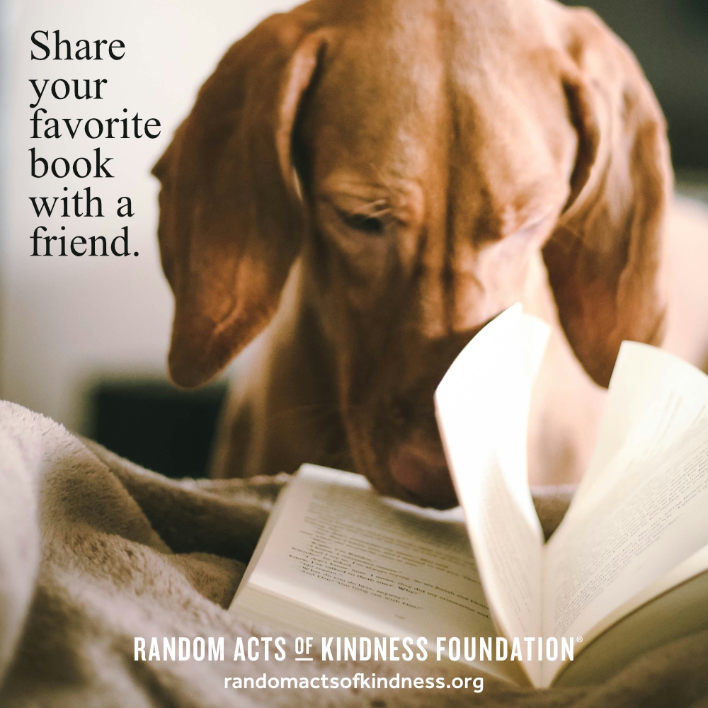 Share your favorite book with a friend. —Brooke