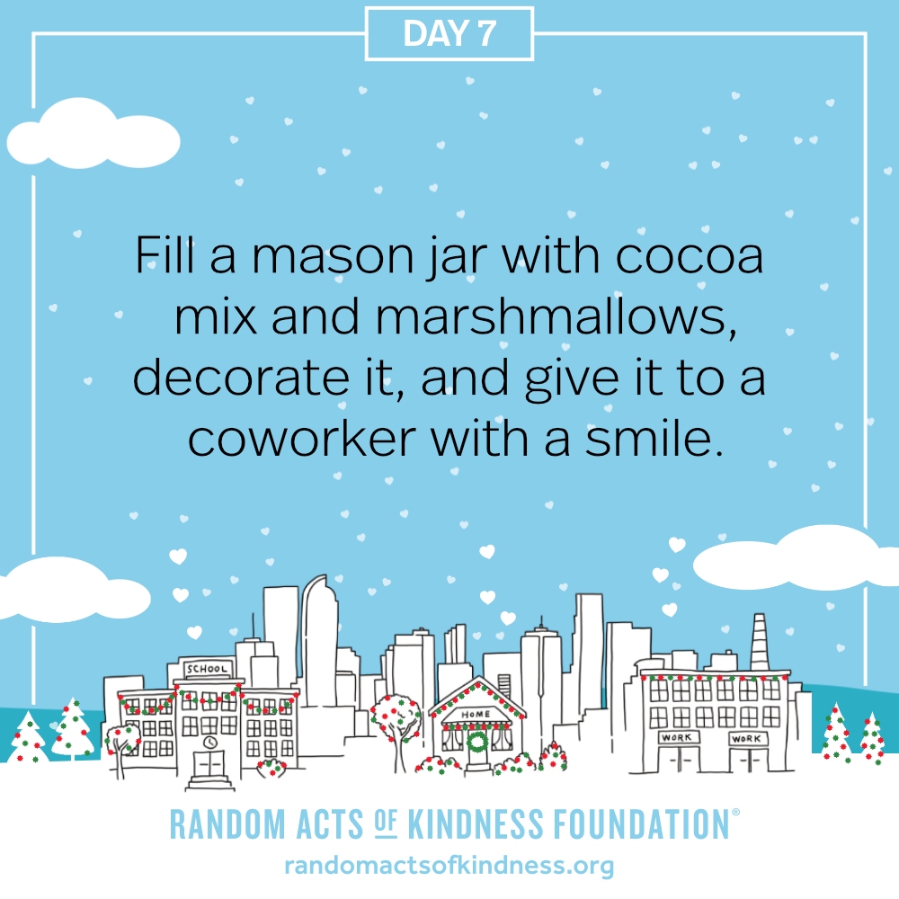 Fill a mason jar with cocoa mix and marshmallows, decorate it, and give it to a coworker with a smile.
