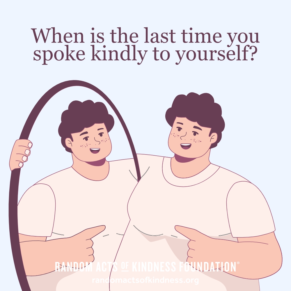 When is the last time you spoke kindly to yourself? —Brooke