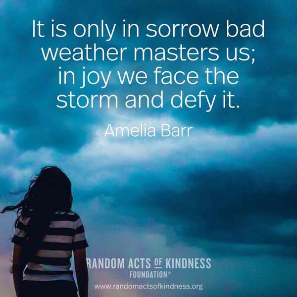 Today, know that you can face the storm and defy it. —Brooke