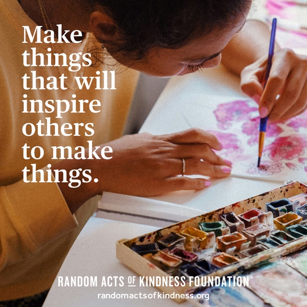 Make things that will inspire others to make things. —Brooke